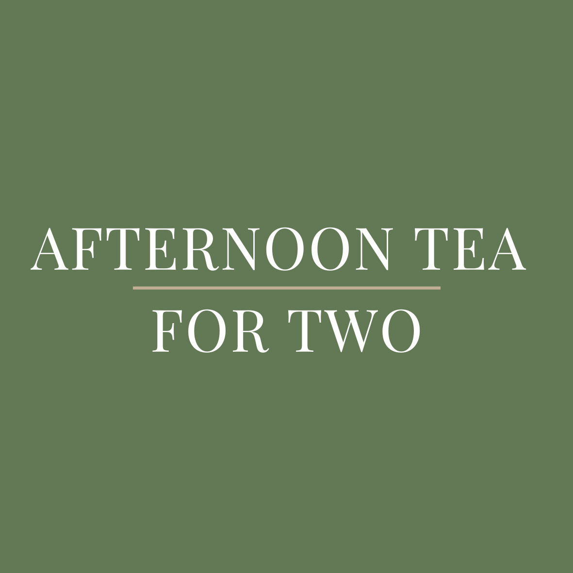 Afternoon Tea for Two