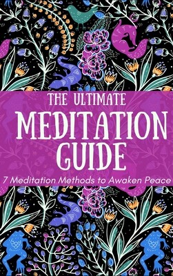 The Ultimate Meditation Guide eBook