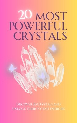 20 Most Powerful Crystals eBook