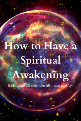 How to Have a Spiritual Awakening: 5 Easy Steps - eBook
