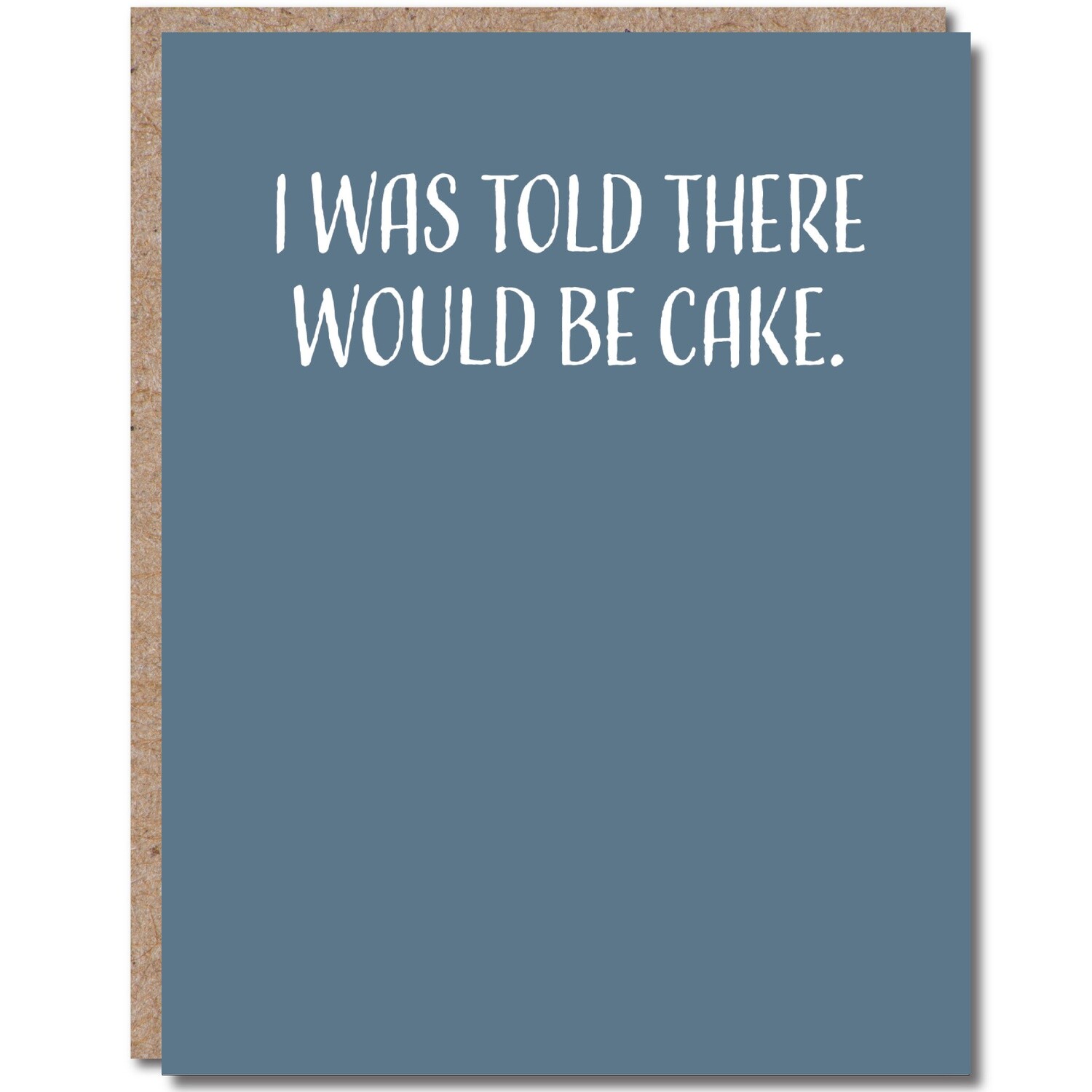 Birthday Card - Funny - I was Told