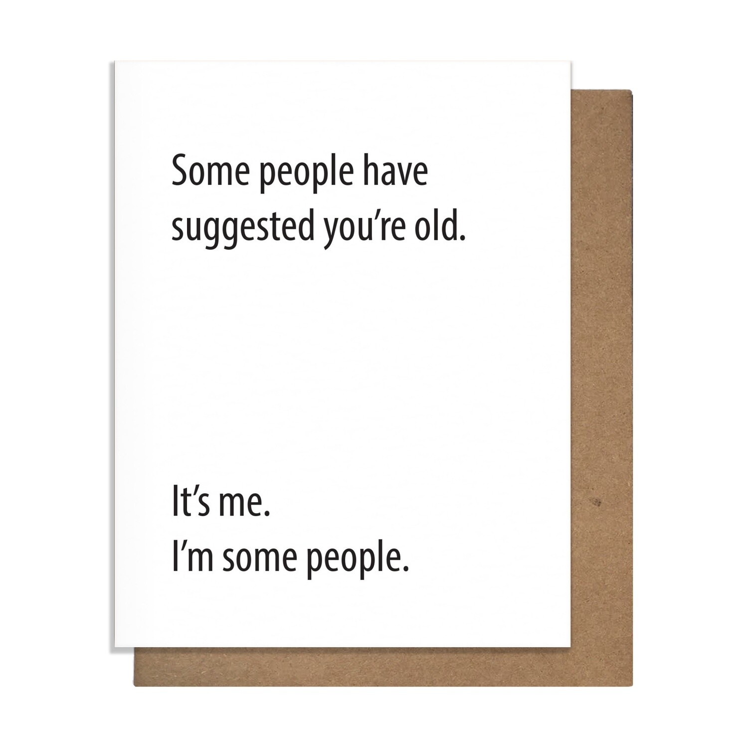 Birthday Card - Some People