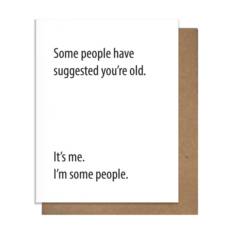 Birthday Card - Some People
