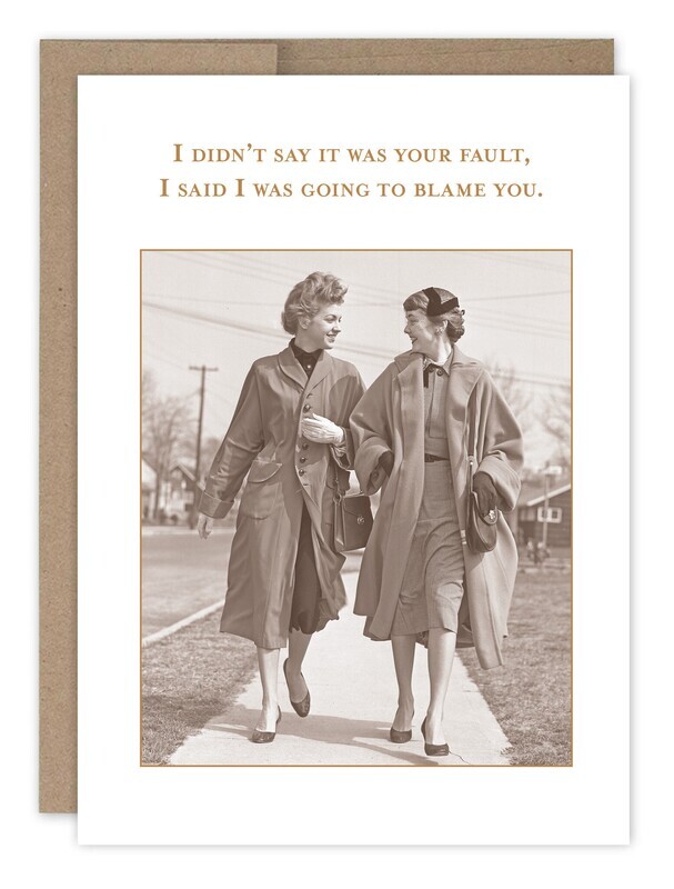 Birthday Card:  Blame You