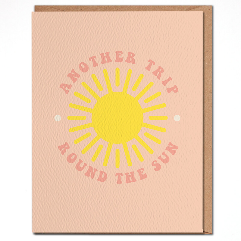 Birthday Card - Another Trip Round The Sun