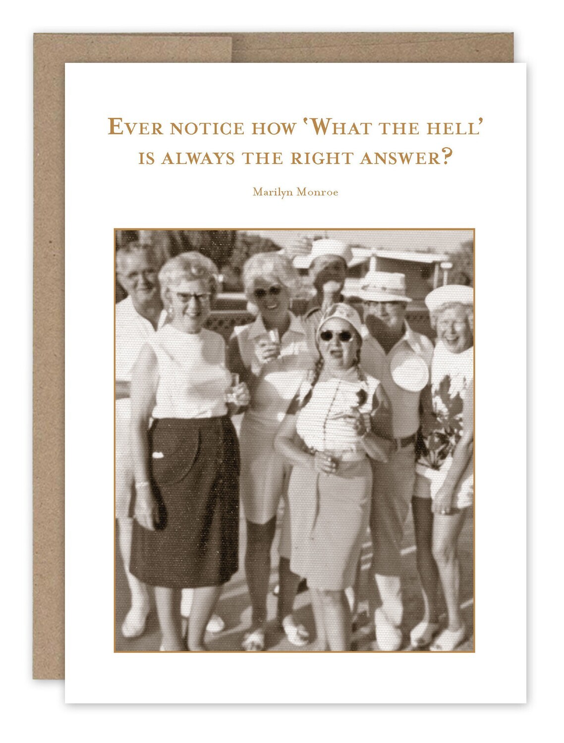 Birthday Card:  What the Hell