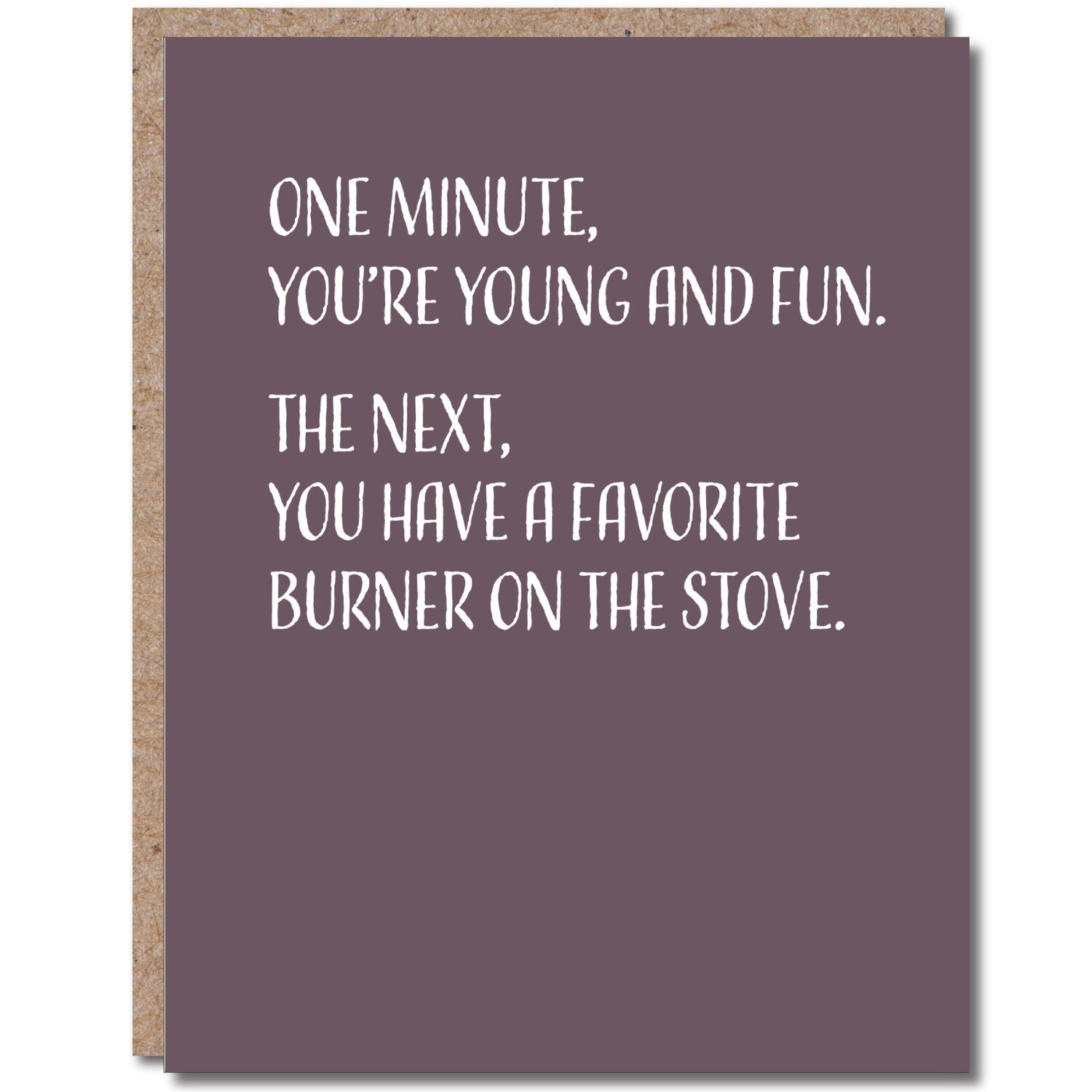Birthday Card - Funny - Burner on the Stove