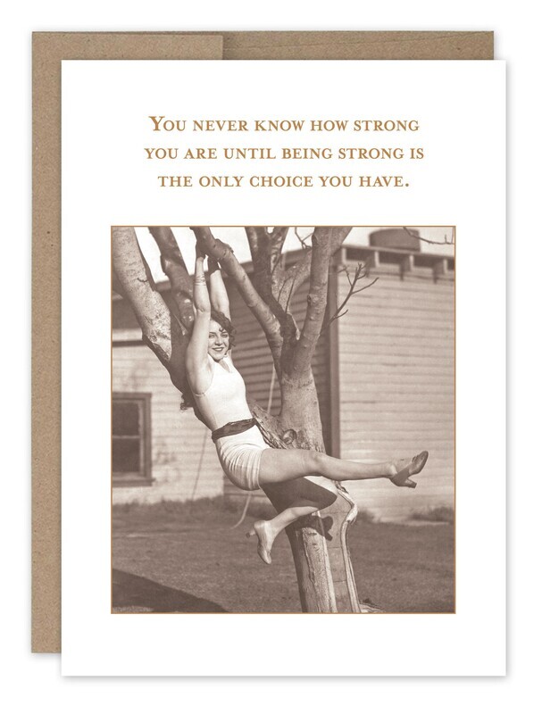Encouragement Card:  Strong you Are