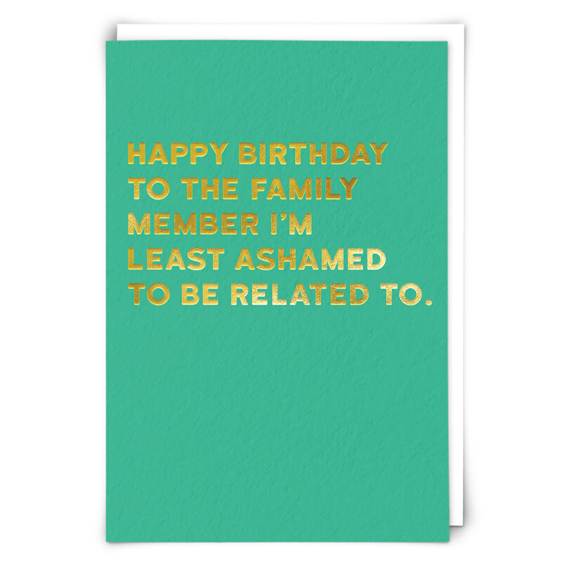 Birthday Card: Least Ashamed - Blank