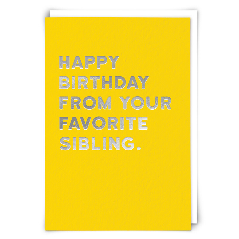 Birthday Card: Favorite Sibling - Blank