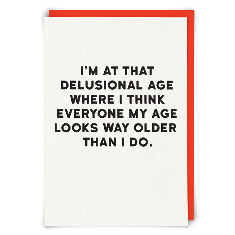 Birthday Card: Delusional - Blank