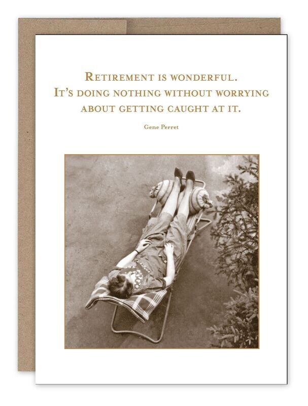Retirement Card: Retirement is Wonderful