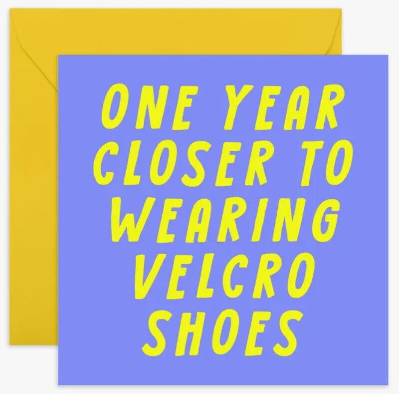 Birthday Card - One Year Closer
