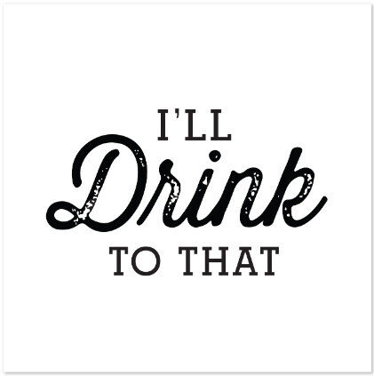 Napkins - Cocktail - I&#39;ll Drink to That