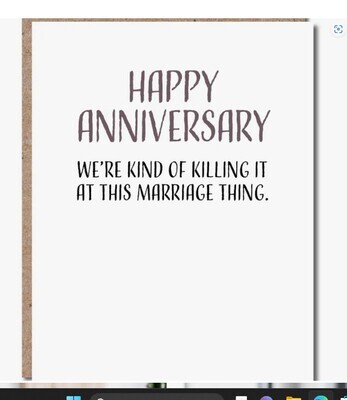 Anniversary Card - Funny - We&#39;re Kind of Killing it