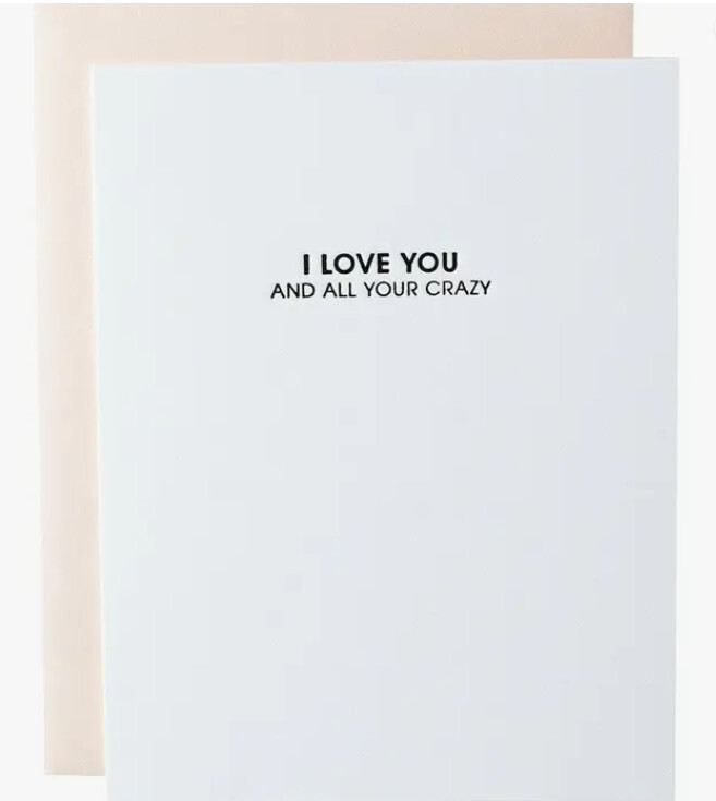 Friendship Card: Love All Your Crazy