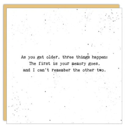 Birthday Card:  As you get Older - blank