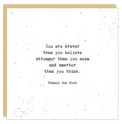 Encouragement Card: You are Braver - Blank