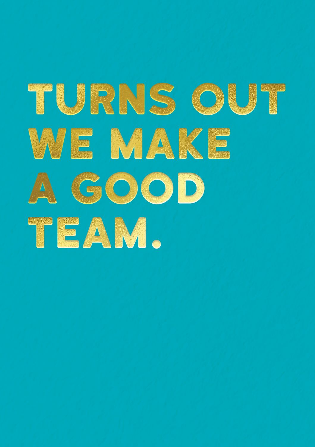Friendship Card: Good Team - Blank