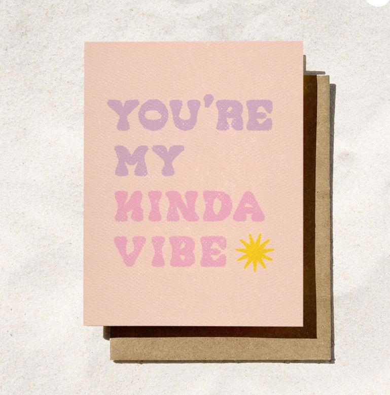 Friendship Card - You’re My Kinda Vibe
