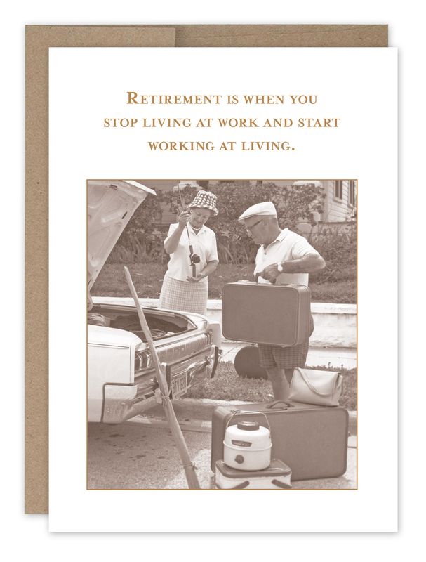 Retirement Card: Working at Living