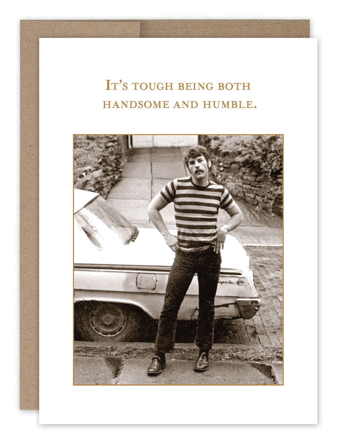 Birthday Card:  Handsome and Humble