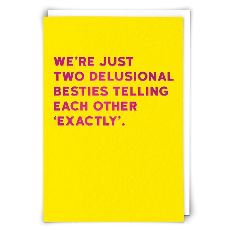 Friendship Card: Delusional Besties - Blank