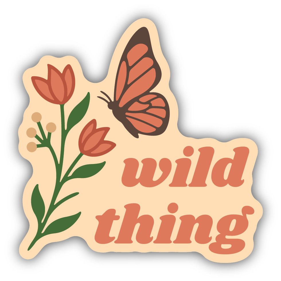 Sticker - Wild Thing Flower with Butterfly