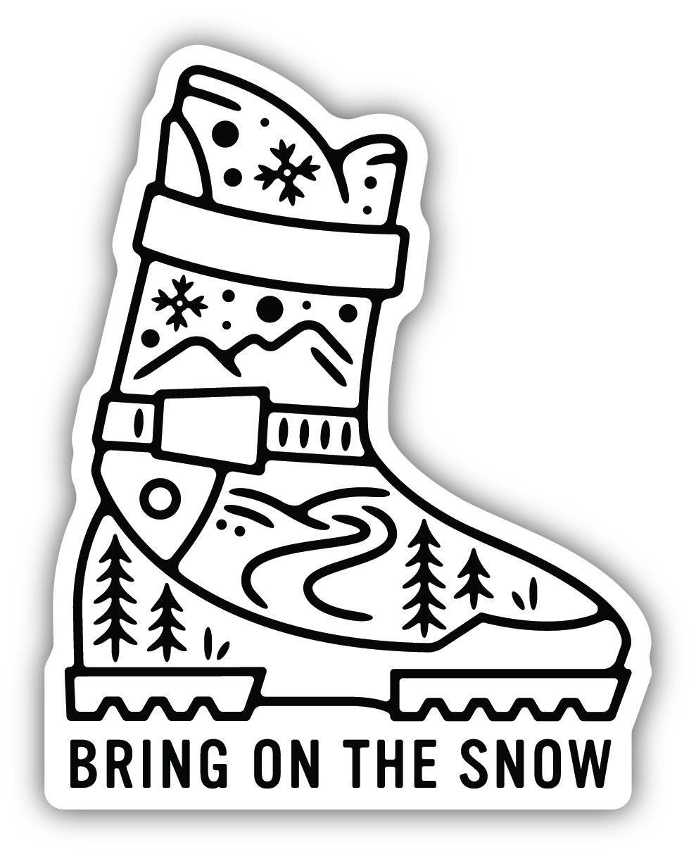 Sticker - Bring on the Snow Ski Boot
