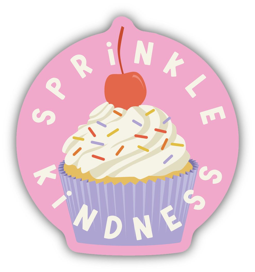 Sticker - Sprinkle Kindess Cupcake