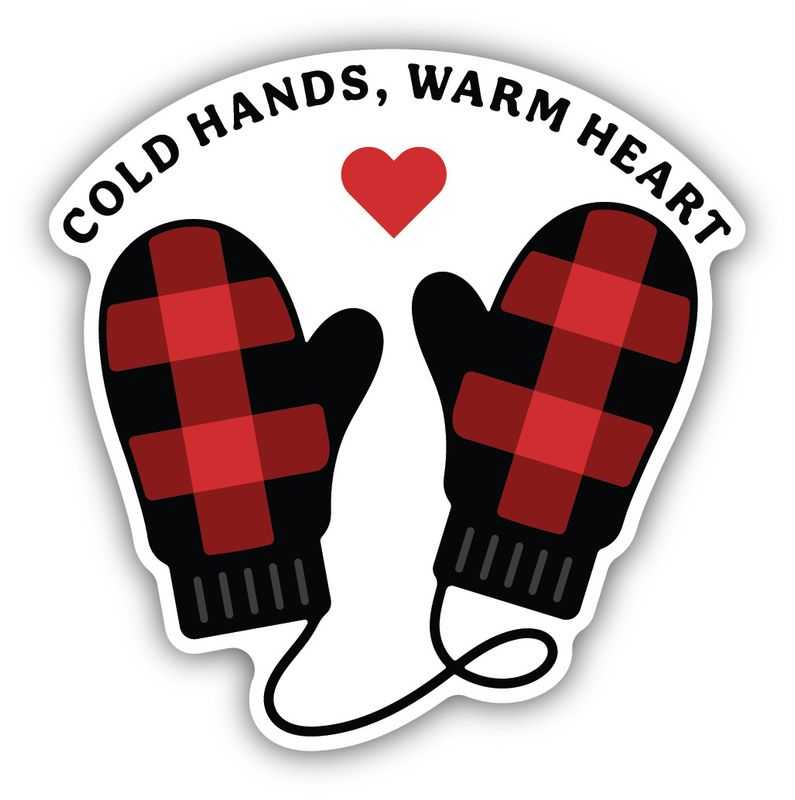 Sticker - Cold Hands Warm Heart