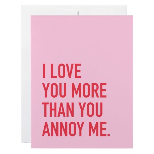 Love Card: Annoy Me - blank