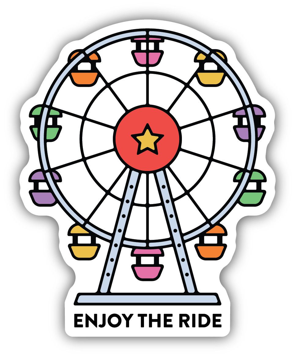Sticker - Enjoy the Ride Ferris Wheel