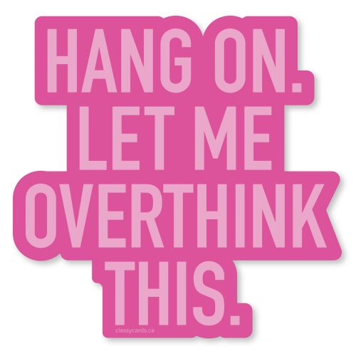 Sticker - Overthink