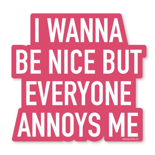 Sticker - Annoys Me