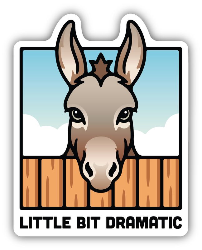 Sticker - Little Bit Dramatic