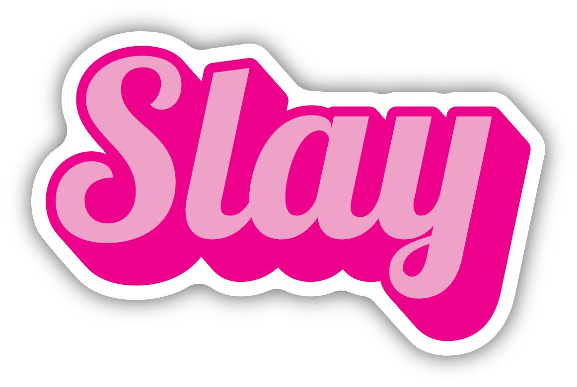 Sticker - Slay