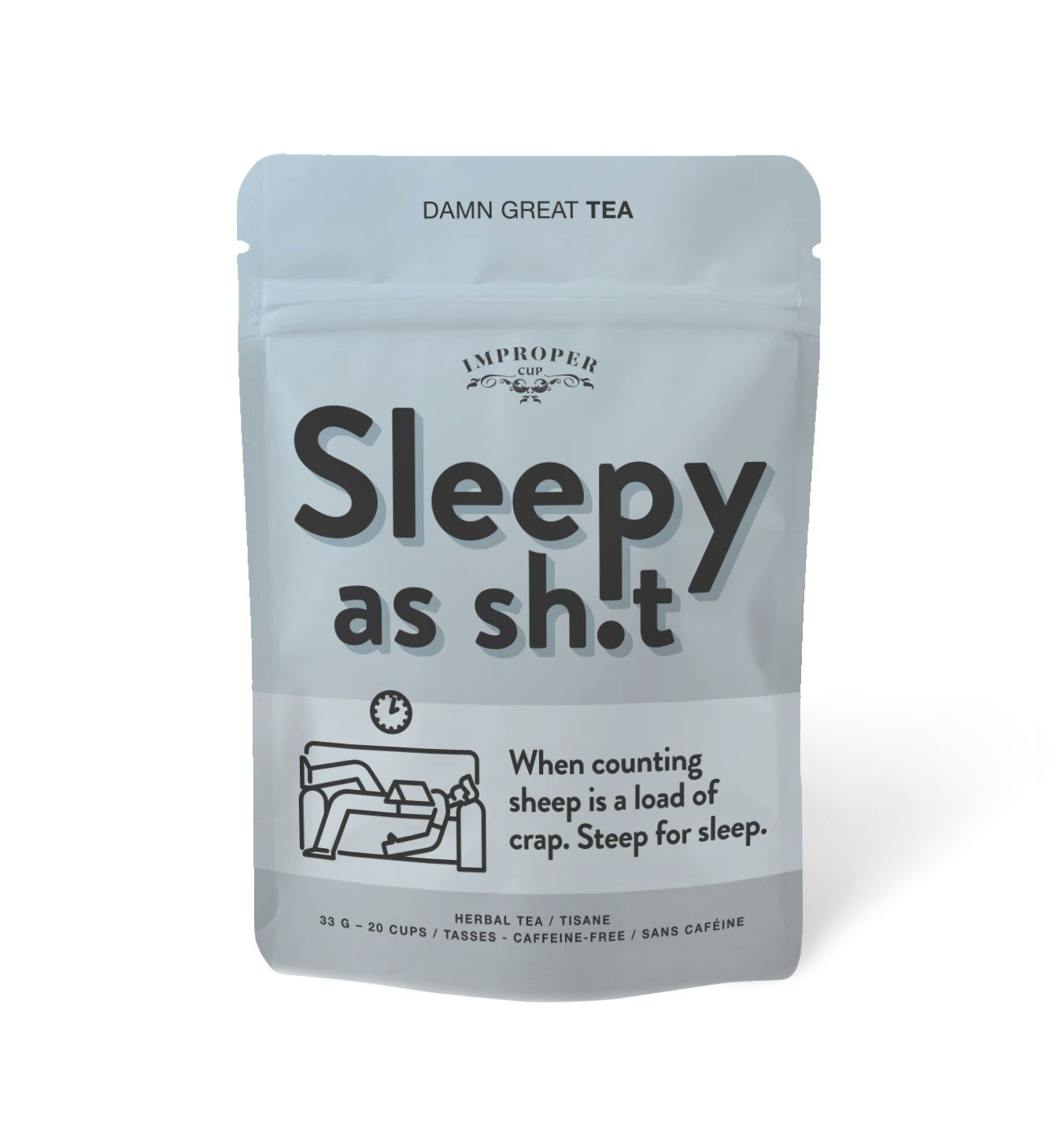 Herbal Tea - Sleepy as Sh*t