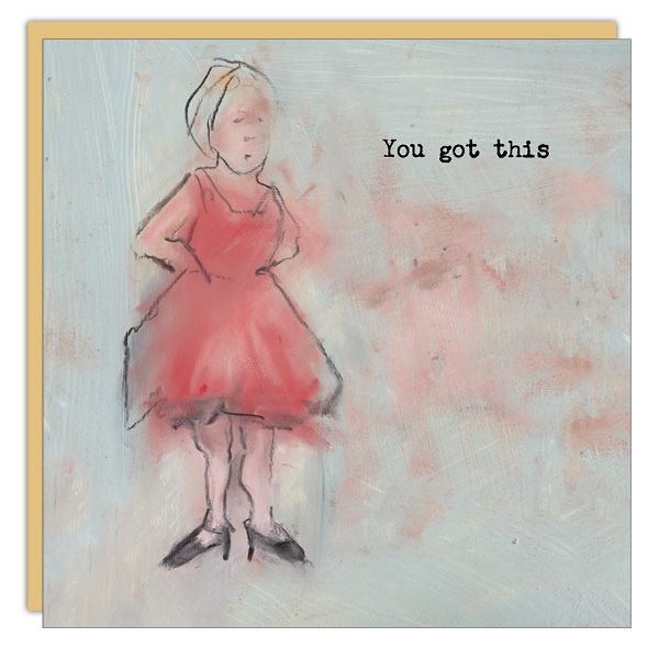 Friendship Card: You Got This - Blank