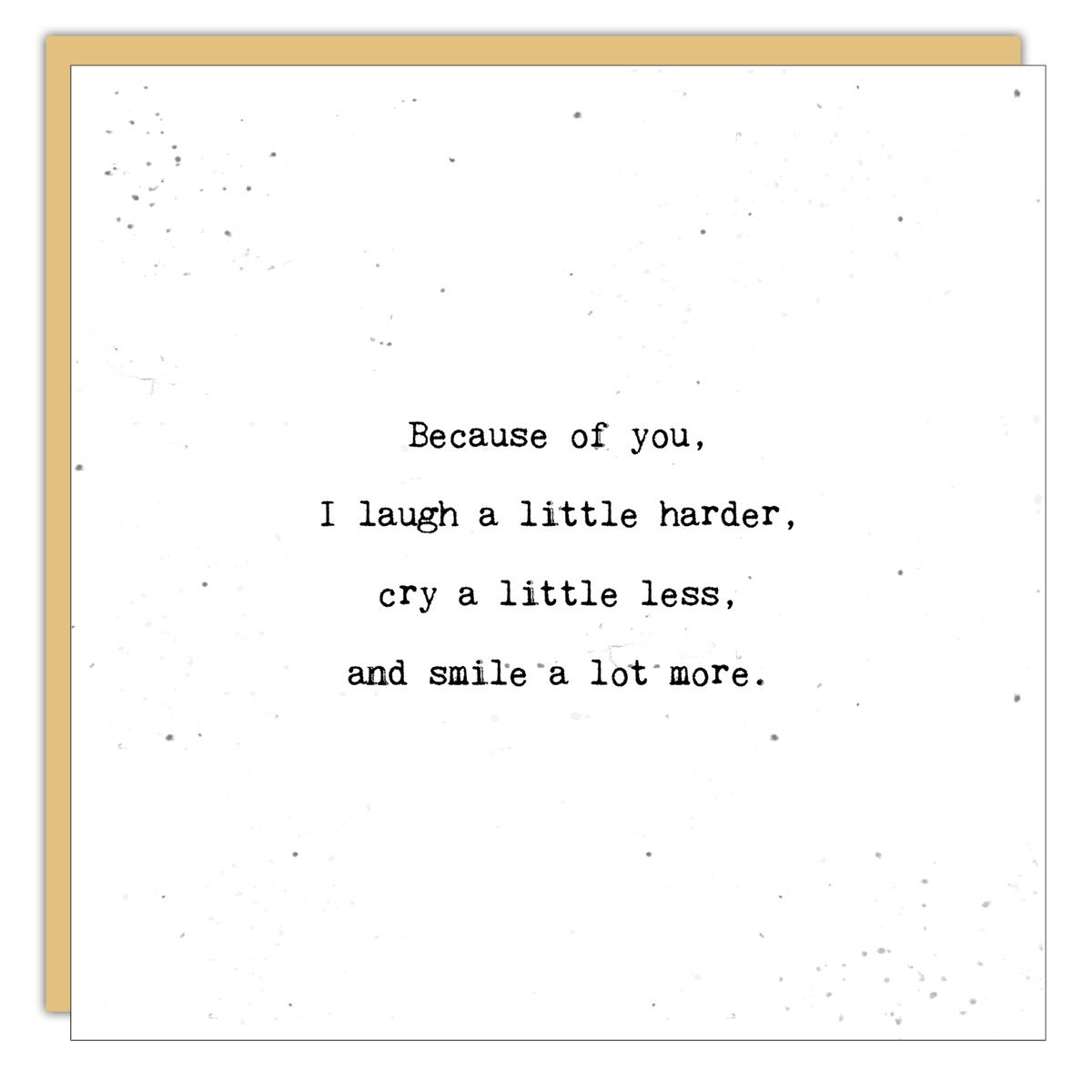 Friendship Card: Because of You - Blank