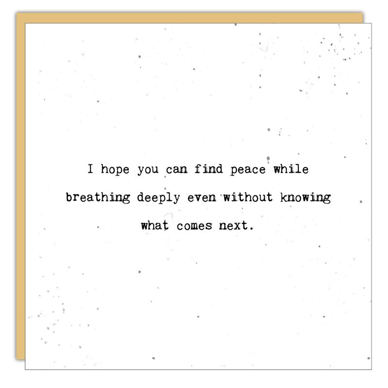 Encouragement Card: I hope You Find Peace - Blank
