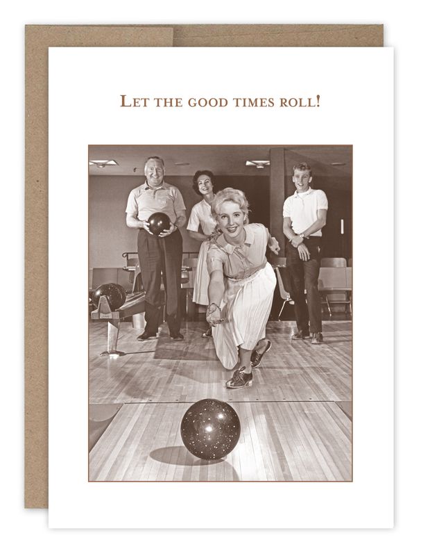 Birthday Card: Let the Good Times Roll