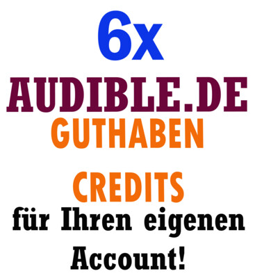 6x Audible DE Store Credit/s - Guthaben