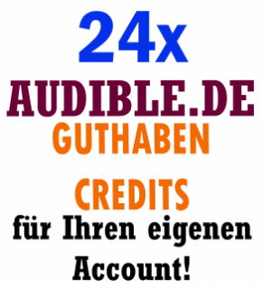 🎉 24 + 2 🎁  Audible DE Store Credit/s - Guthaben ''Black Deals''