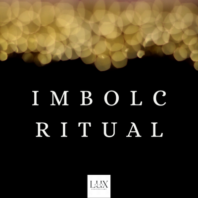 Full Imbolc Ritual Experience