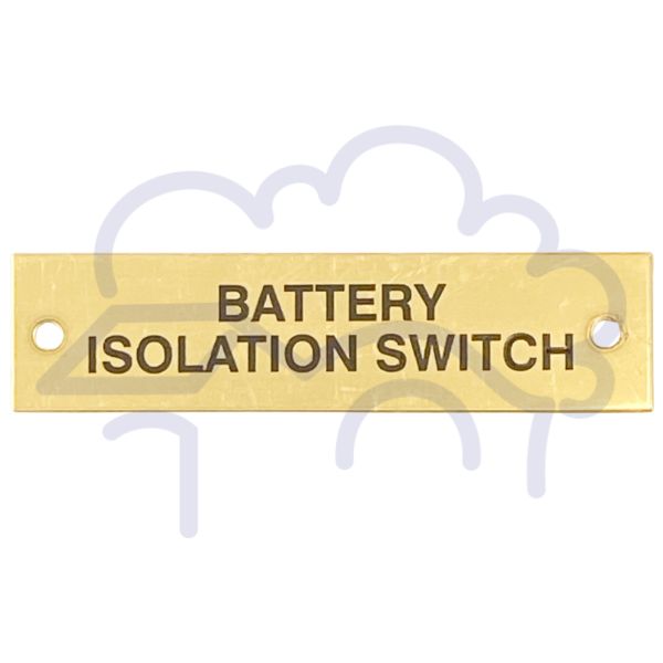 "Battery isolation switch" engraved sign