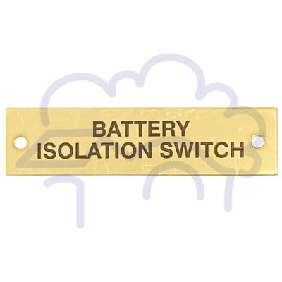 "Battery isolation switch" engraved sign
