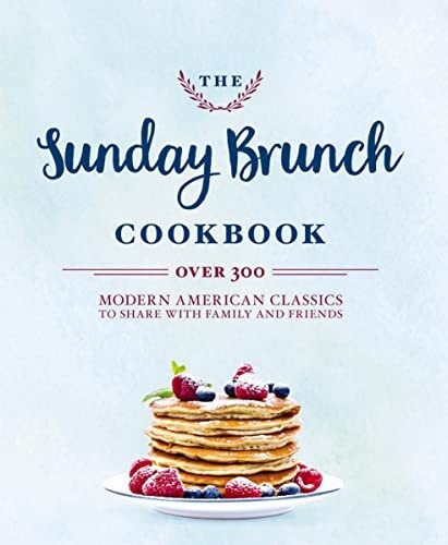 THE SUNDAY BRUNCH COOKBOOK