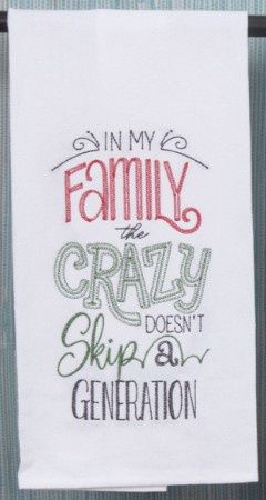 CRAZY FAMILY EMBROIDERED FLOUR SACK TOWEL - R8058
