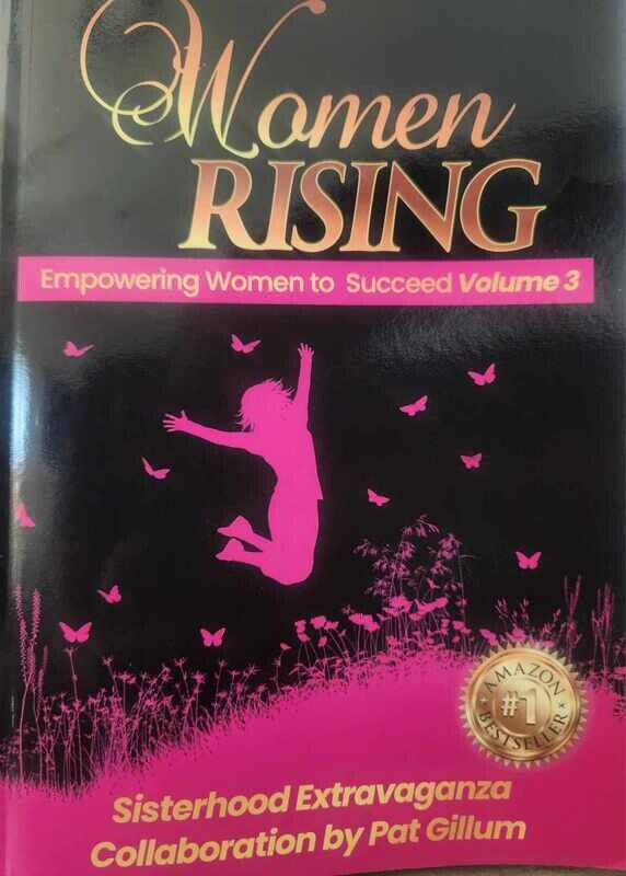 Empowering Women to Succeed Volume 3 - Women Rising Empowering Women to Succeed Volume 3 - Women Rising